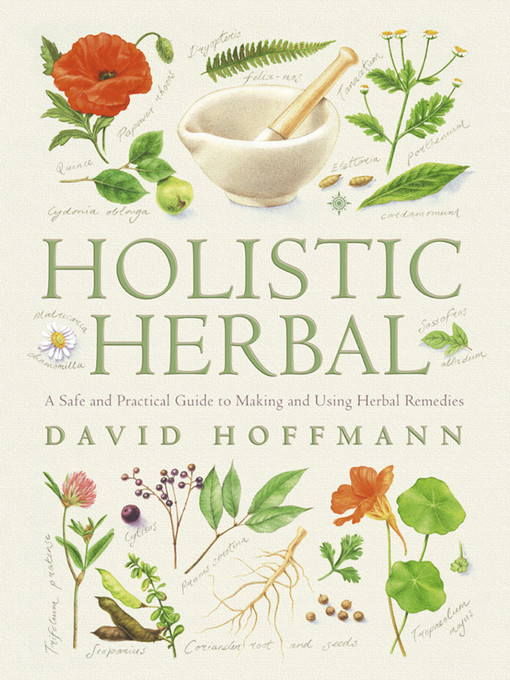 Title details for Holistic Herbal by David Hoffmann - Wait list